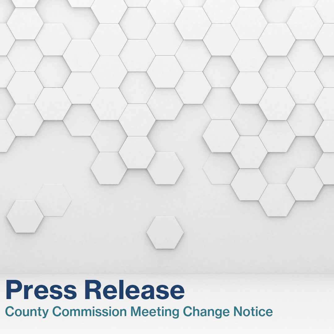 County Commission Meeting Change Notice
