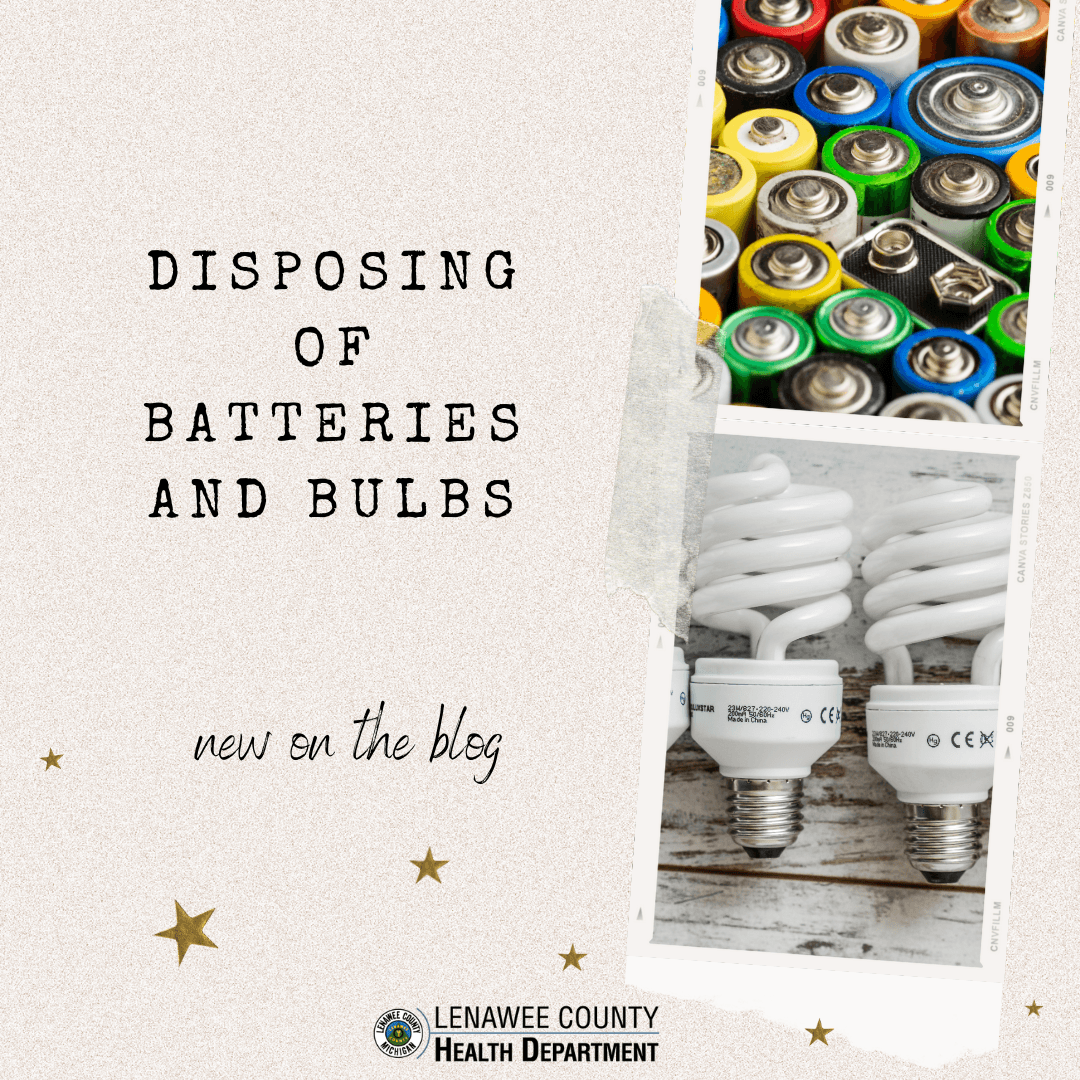 Recycling Batteries and Bulbs New in this week's blog
