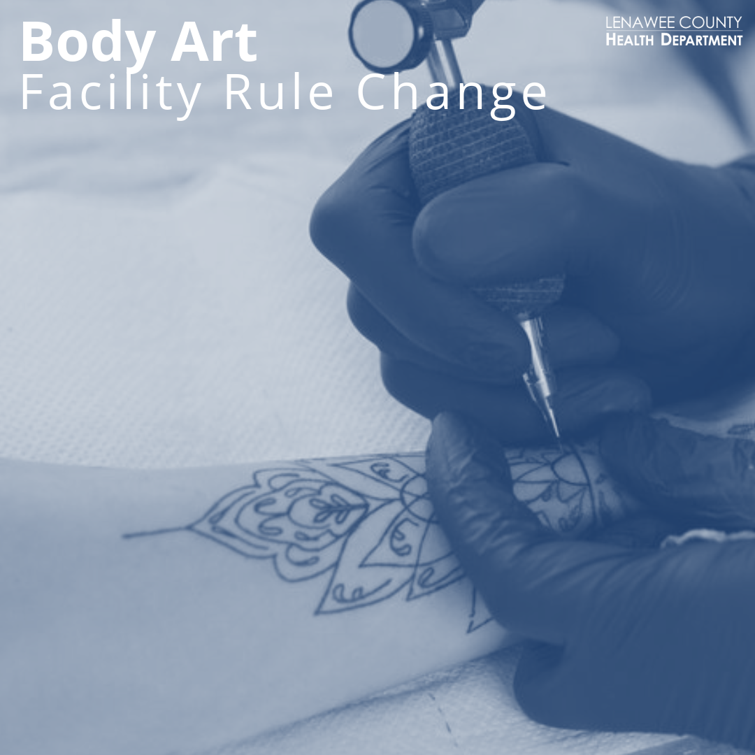 Body Art Facility Rule Change