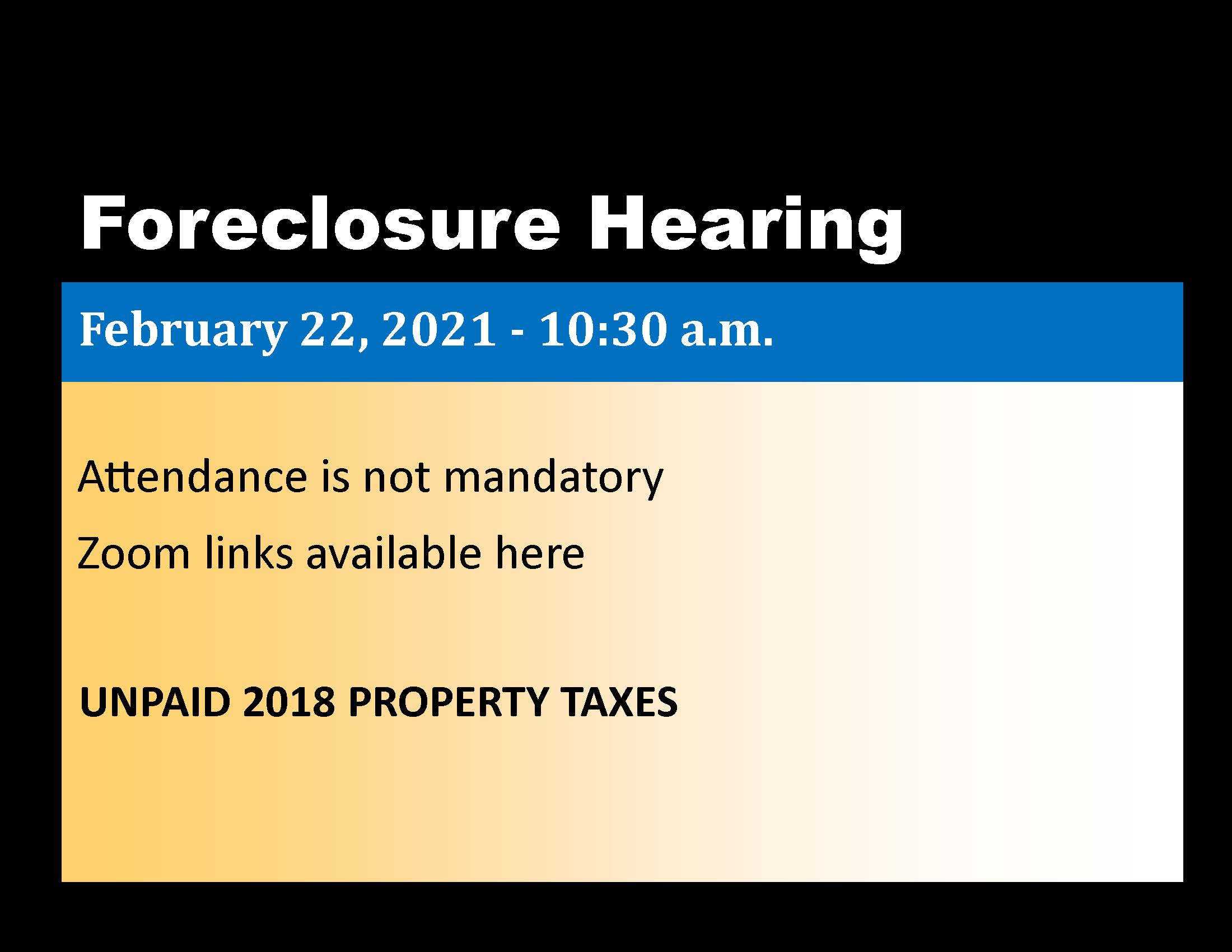 Notice of Foreclosure Hearing 2/22/21
