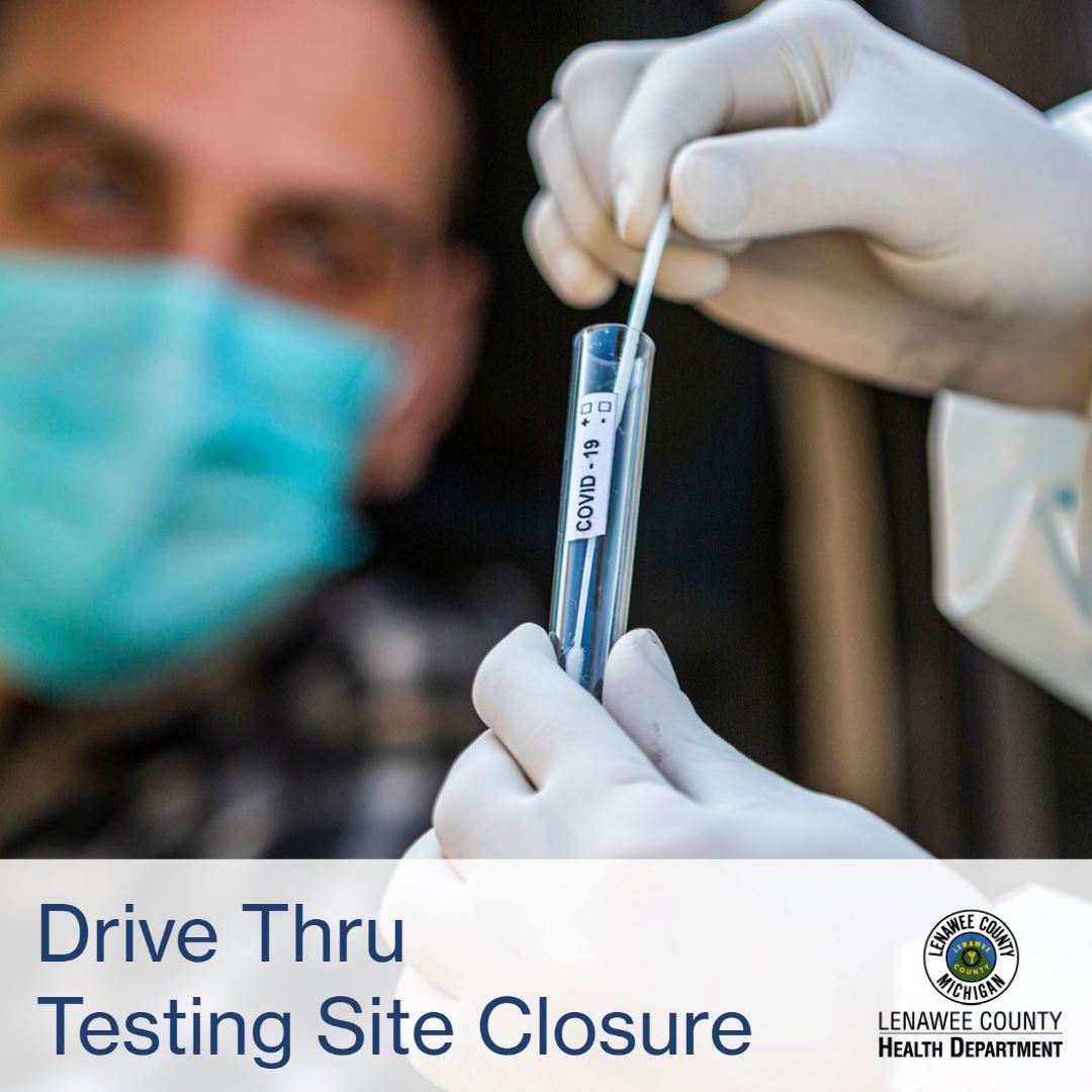 Drive Thru Testing Site Closure