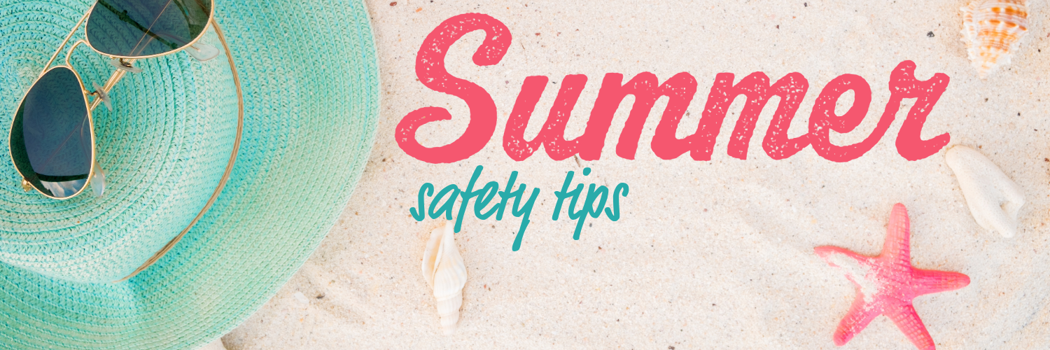summer safety tips