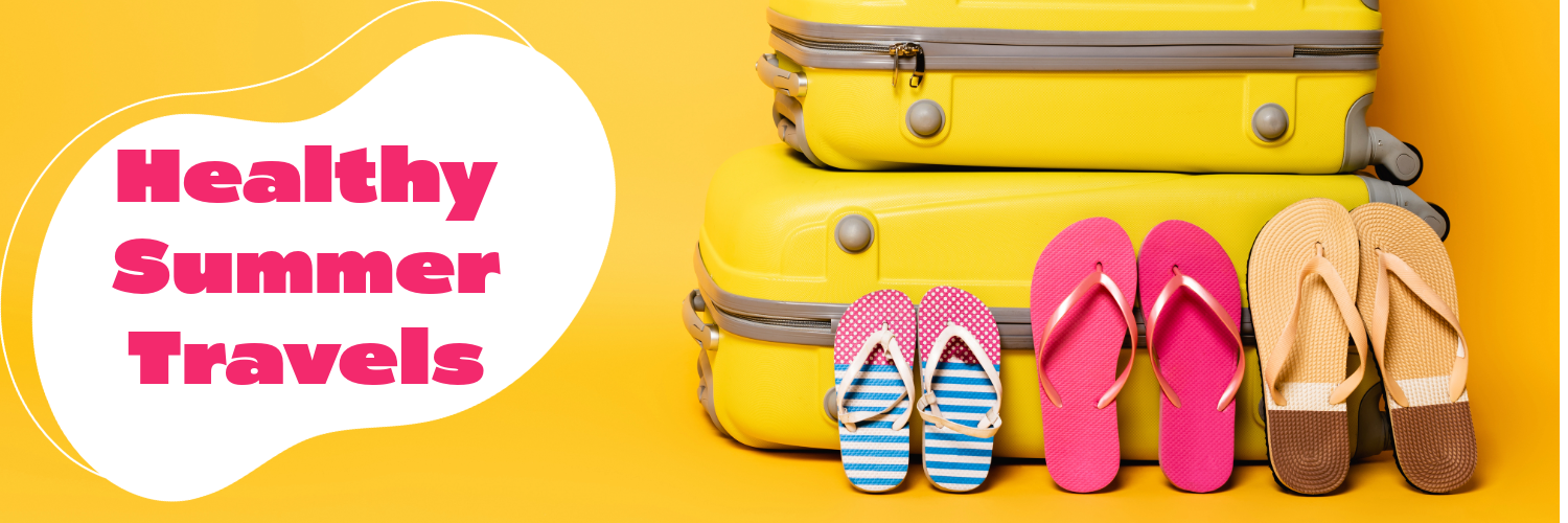 Healthy Summer Travels