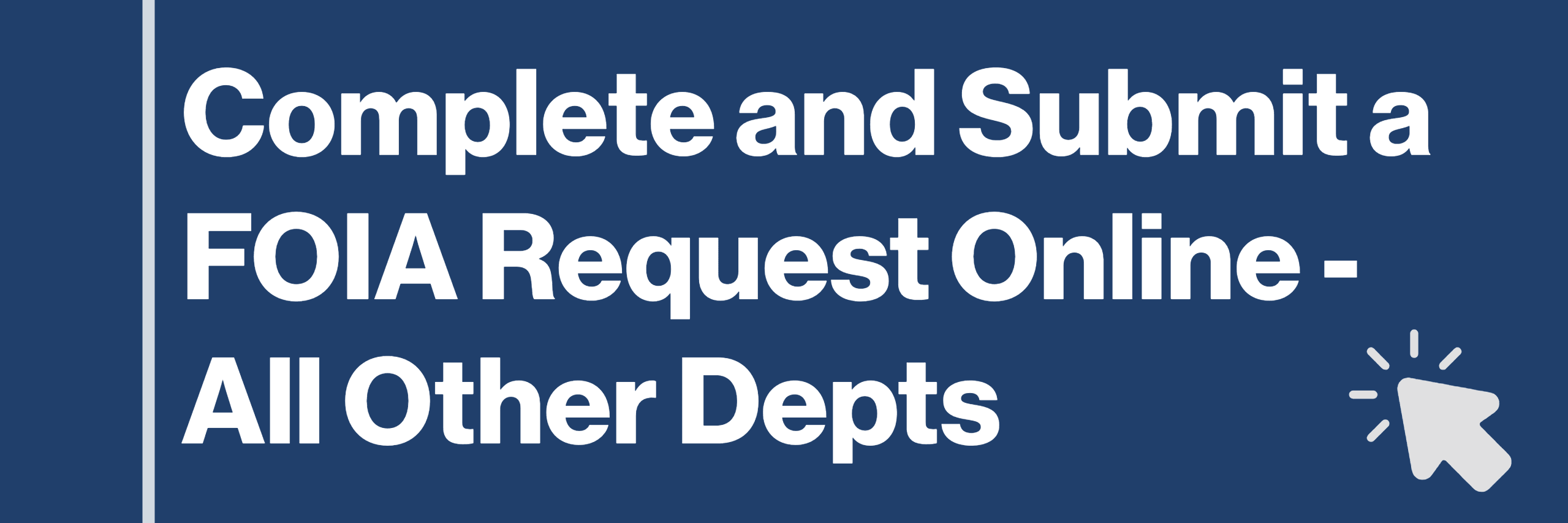 FOIA Request - All Other Depts