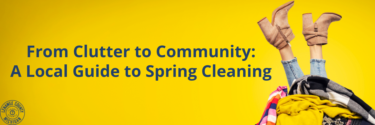 From Clutter to Community: A Local Guide to Spring Cleaning Blog