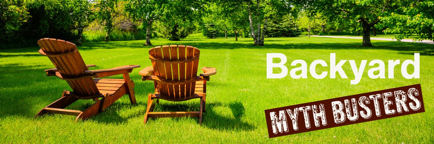 Backyard Mythbusters
